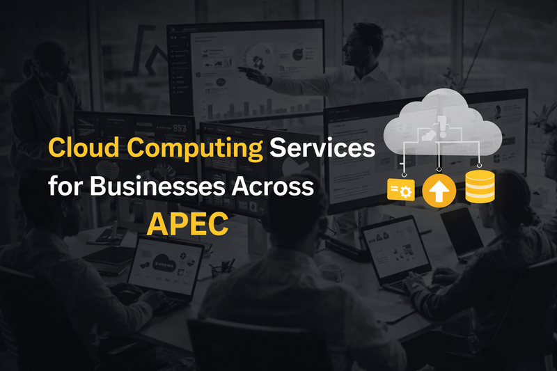 Cloud Computing Services for Businesses Across APEC